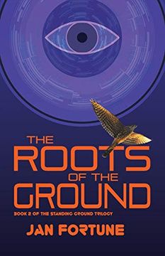 portada The Roots of the Ground: 2 (The Standing Ground Trilogy) 