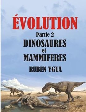 portada Dinosaures Et Mammiferes: Évolution (en Francés)
