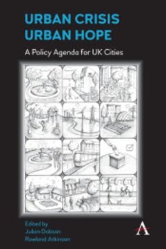 portada Urban Crisis, Urban Hope: A Policy Agenda for uk Cities (Anthem Environment and Sustainability Initiative (Aesi)) (en Inglés)