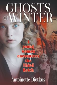 portada Ghosts of Winter: A young woman encounters the Third Reich (en Inglés)