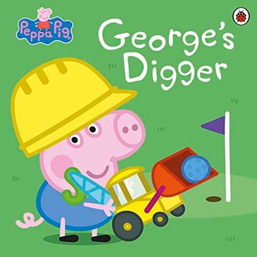 portada Peppa Pig: George? S Digger (en Inglés)