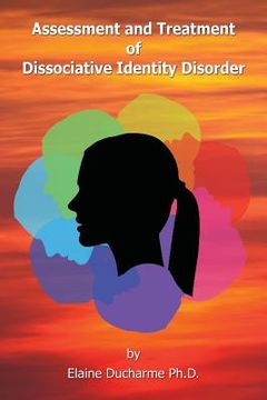 portada Assessment and Treatment of Dissociative Identity Disorder (en Inglés)