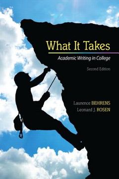 portada what it takes: academic writing in college (in English)