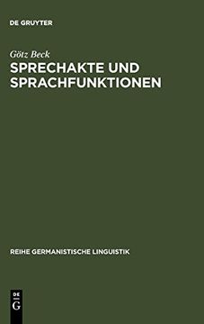 portada Sprechakte und Sprachfunktionen: Untersuchungen zur Handlungsstruktur der Sprache und Ihren Grenzen (en Alemán)