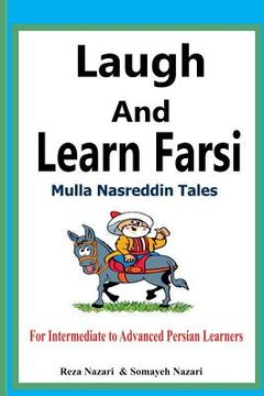 portada Laugh and Learn Farsi: Mulla Nasreddin Tales for Intermediate to Advanced Persian Learners