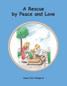 portada A Rescue by Peace and Love (en Inglés)