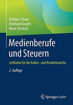 portada Medienberufe und Steuern: Leitfaden für die Kultur- und Kreativbranche (en Alemán)
