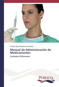 portada Manual de Administración de Medicamentos: Cuidados Enfermeros (Spanish Edition)