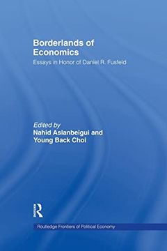 portada Borderlands of Economics: Essays in Honour of Daniel r. Fusfeld (en Inglés)