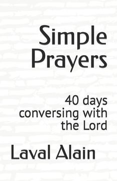 portada Simple Prayers: 40 days conversing with the Lord (en Inglés)