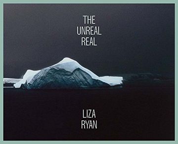 portada Liza Ryan: The Unreal Real (en Inglés)