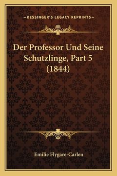 portada Der Professor Und Seine Schutzlinge, Part 5 (1844) (en Alemán)