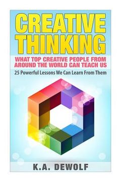 portada Creative Thinking: What Top Creative People Around the World Can Teach Us (in English)