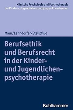 portada Berufsethik Und Berufsrecht in Der Kinder- Und Jugendlichenpsychotherapie (en Alemán)