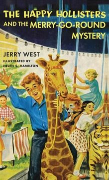 portada The Happy Hollisters and the Merry-Go-Round Mystery: HARDCOVER Special Edition 