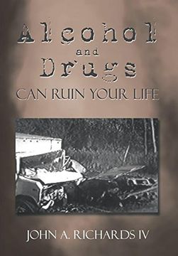portada Alcohol and Drugs can Ruin Your Life