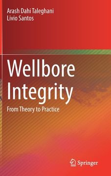 portada Wellbore Integrity: From Theory to Practice (en Inglés)