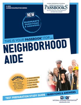 portada Neighborhood Aide (C-2910): Passbooks Study Guide Volume 2910 (en Inglés)