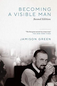 portada Becoming a Visible Man: Second Edition (in English)