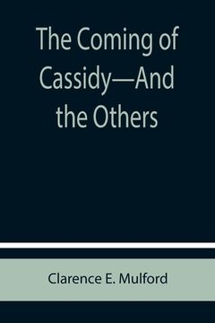 portada The Coming of Cassidy-And the Others (in English)