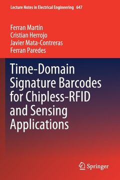 portada Time-Domain Signature Barcodes for Chipless-RFID and Sensing Applications (in English)