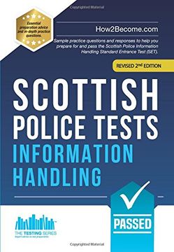 portada Scottish Police Tests Information Handling: Sample practice questions and responses to help you prepare for and pass the Scottish Police Information Handling Standard Entrance Test (SET).