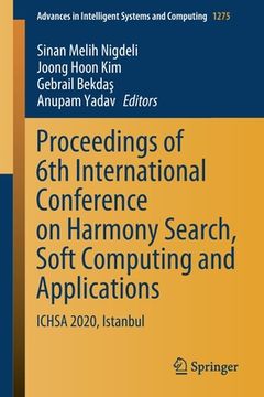 portada Proceedings of 6th International Conference on Harmony Search, Soft Computing and Applications: Ichsa 2020, Istanbul (in English)