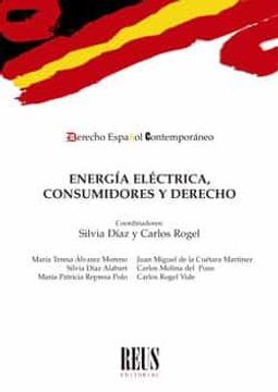 portada Energía Eléctrica, Consumidores y Derecho (Derecho Español Contemporáneo) (in Spanish)