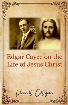 portada Edgar Cayce on the Life of Jesus Christ (en Inglés)