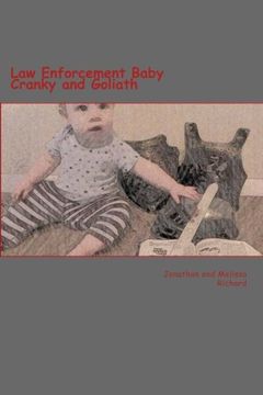 portada Law Enforcement Baby: Cranky and Goliath: Volume 3