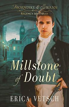 portada Millstone of Doubt (Thorndike & Swann Regency Mysteries) (en Inglés)