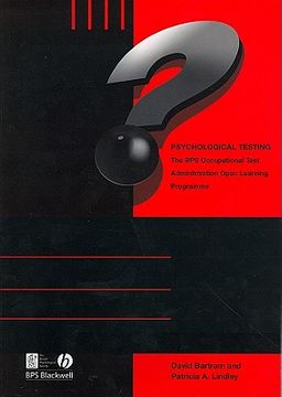 portada Psychological Testing: Bps Occupational Test Administration Open Learning Programme (en Inglés)