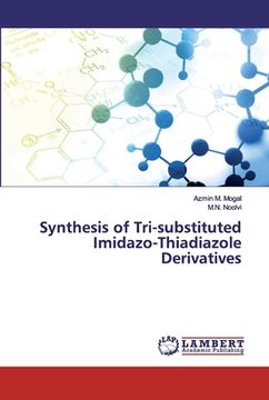 portada Synthesis of Tri-substituted Imidazo-Thiadiazole Derivatives (en Inglés)