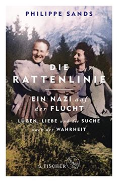 portada Die Rattenlinie? Ein Nazi auf der Flucht: Lügen, Liebe und die Suche Nach der Wahrheit