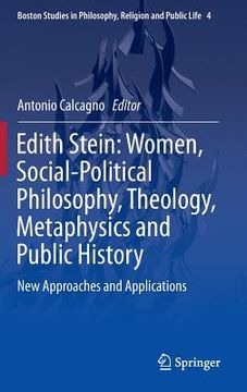 portada Edith Stein: Women, Social-Political Philosophy, Theology, Metaphysics and Public History: New Approaches and Applications (en Inglés)