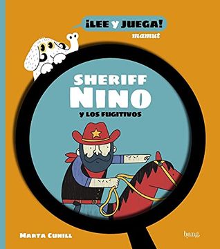 portada Sheriff Nino y los Fugitivos (Mamut lee y Juega) (in Spanish)
