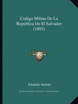 portada Codigo Militar de la Republica de el Salvador (1893)