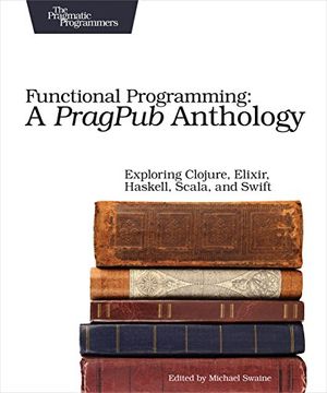 portada Functional Programming - a Pragpub Anthology (in English)