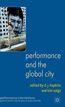 portada Performance and the Global City (Performance Interventions) 