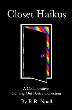 portada Closet Haikus: A Collaborative Coming out Poetry Collection (en Inglés)