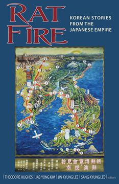 portada Rat Fire: Korean Stories from the Japanese Empire (en Inglés)