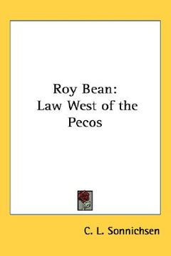 portada roy bean: law west of the pecos (en Inglés)
