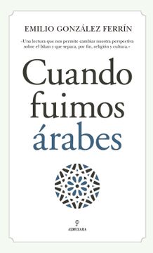 portada Cuando Fuimos Arabes (in Spanish)