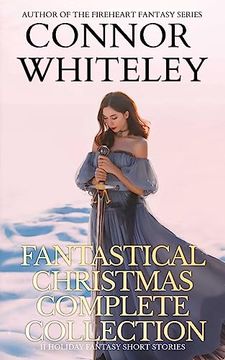 portada Fantastical Christmas Complete Collection: 11 holiday Fantasy Short Stories (en Inglés)