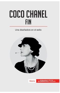 portada Coco Chanel - Fin: Una diseñadora en el exilio