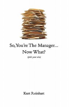 portada so you are the new manager, now what? (en Inglés)