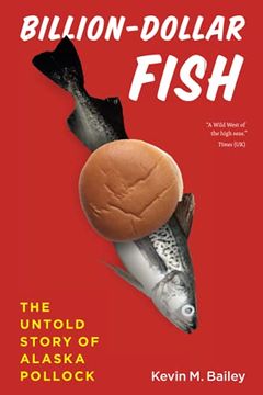 portada Billion-Dollar Fish: The Untold Story of Alaska Pollock (en Inglés)