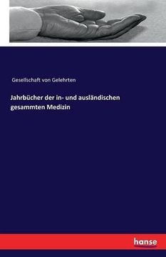 portada Jahrbucher Der In- Und Auslandischen Gesammten Medizin (German Edition)