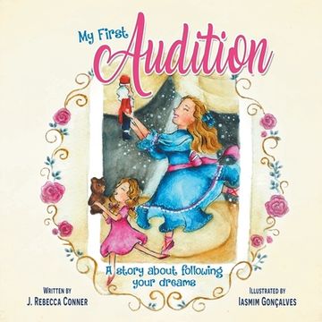 portada My First Audition: a story about following your dreams