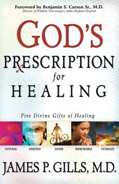 portada God'S Prescription for Healing: Five Divine Gifts of Healing 